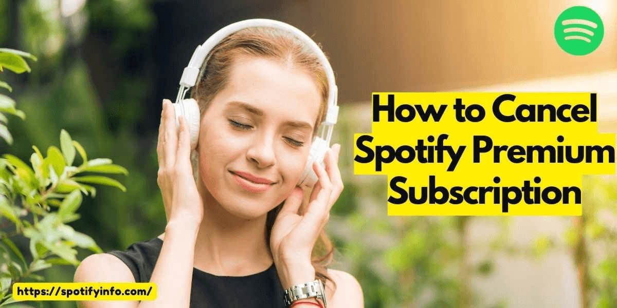 How to Cancel Spotify Premium Subscription