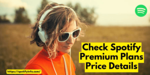 Spotify Premium Plans