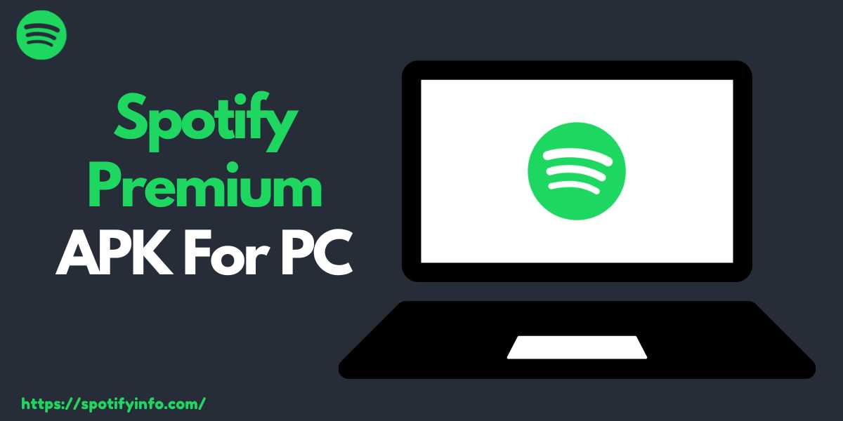 Spotify Premium APK PC